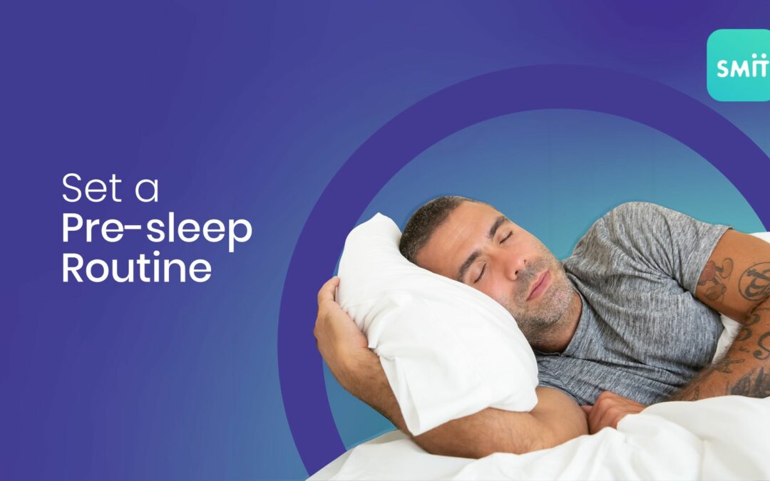 Set a pre-sleep routine
