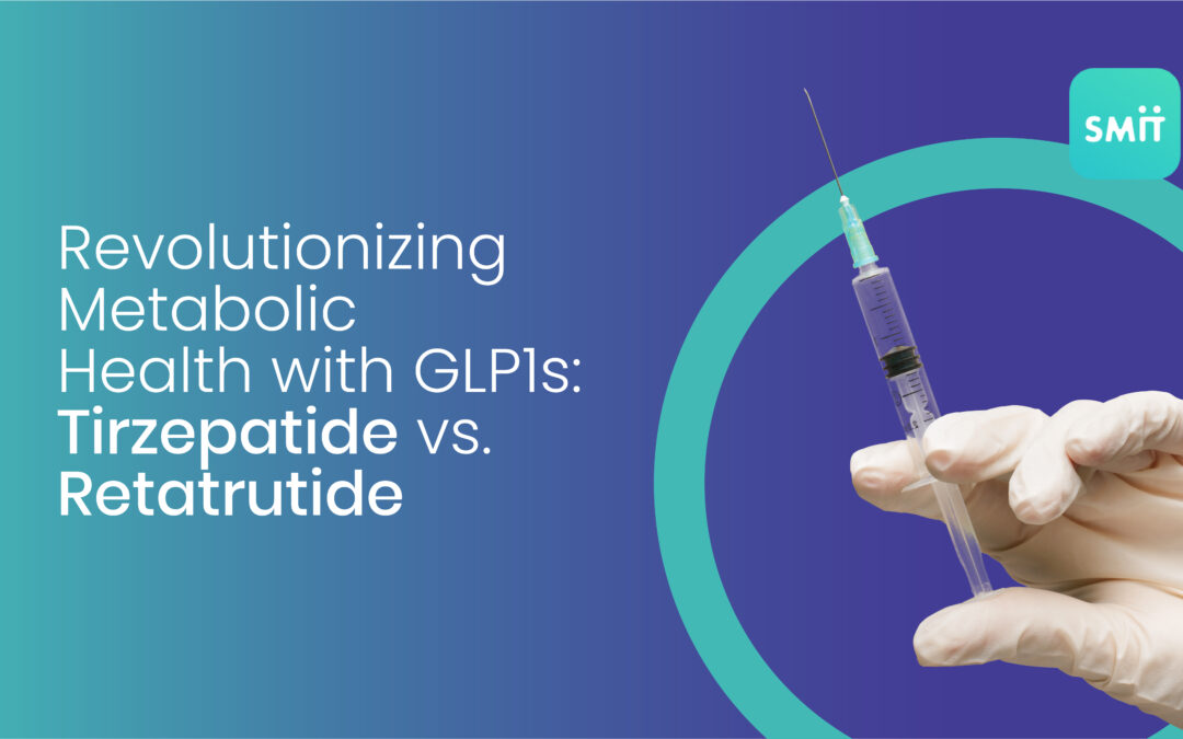 Revolutionizing Metabolic Health with GLP1s: Tirzepatide vs. Retatrutide